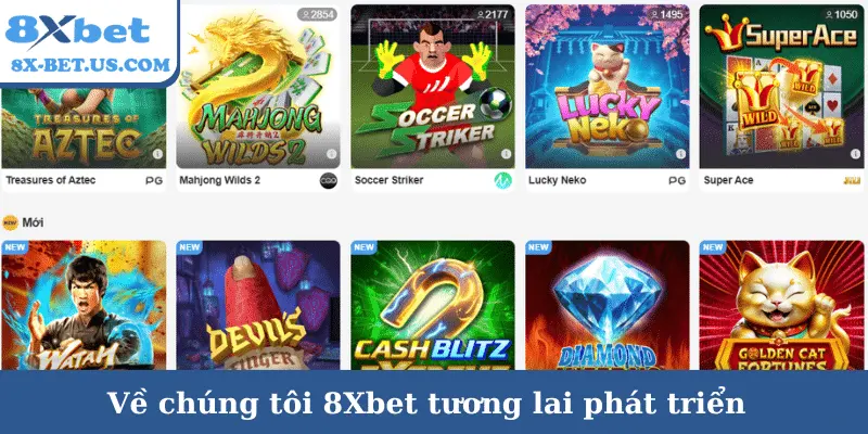 8xbet khuyến mãi – Về chúng tôi 8Xbet tương lai phát triển | vaosc88 khuyến mãi Về chúng tôi 8Xbet tương lai phát triển | 8xbet khuyến mãi | vaosc88 khuyến mãi
