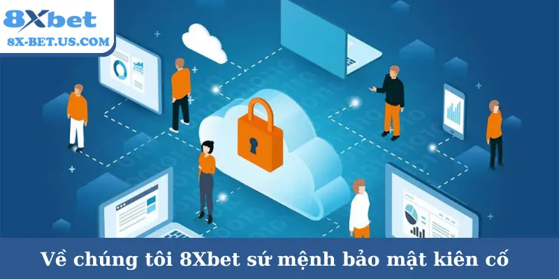 8xbet đăng ký – Về chúng tôi 8Xbet sứ mệnh bảo mật kiên cố | vaosc88 đăng ký Về chúng tôi 8Xbet sứ mệnh bảo mật kiên cố | 8xbet đăng ký | vaosc88 đăng ký